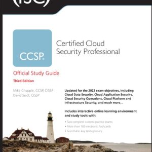ISC2 CCSP Certified Cloud Security Professional Official Study Guide (3rd Edition)