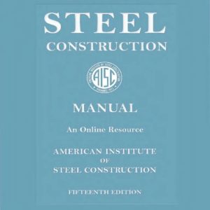 Steel Construction Manual (15th Edition)