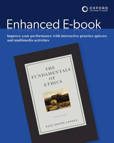 The Fundamentals of Ethics (6th Edition)