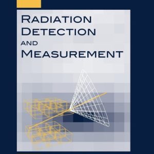 Radiation Detection and Measurement (4th Edition)