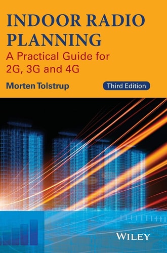 Indoor Radio Planning (A Practical Guide for 2G, 3G and 4G) (3rd Edition)