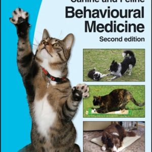 BSAVA Manual of Canine and Feline Behavioural Medicine (2nd Edition)