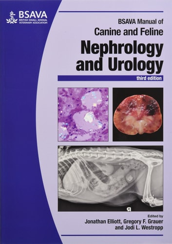BSAVA Manual of Canine and Feline Nephrology and Urology (3rd Edition)