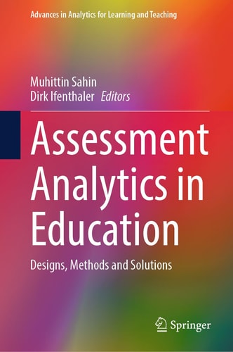 Assessment Analytics in Education (Designs, Methods and Solutions) (2024th Edition)