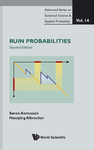 Ruin Probabilities (2nd Edition)