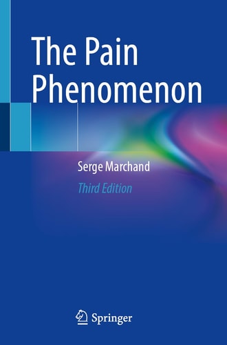 The Pain Phenomenon (3rd Edition)