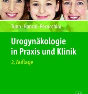 Urogynäkologie in Praxis und Klinik (2nd Edition)