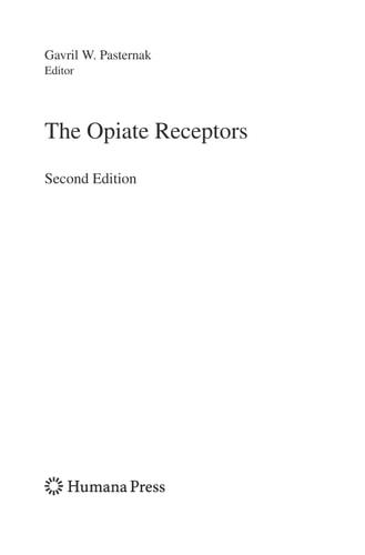 The Opiate Receptors (2nd Edition)
