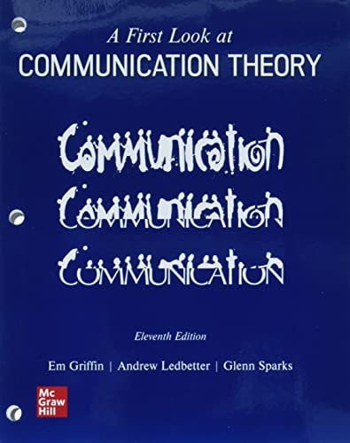 A First Look at Communication Theory (11th Edition)