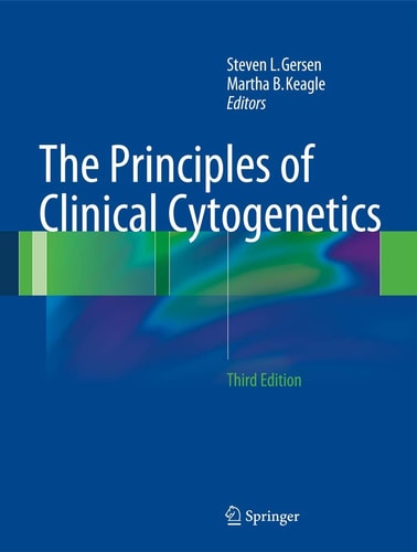 The Principles of Clinical Cytogenetics (3rd Edition)