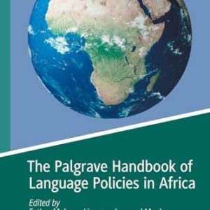 The Palgrave Handbook of Language Policies in Africa (2024th Edition)