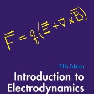 Introduction to Electrodynamics (5th Edition)