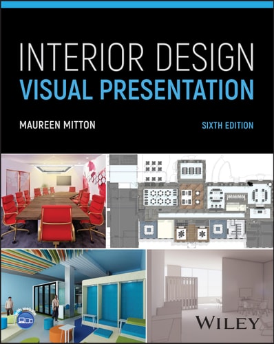 Interior Design Visual Presentation (6th Edition)