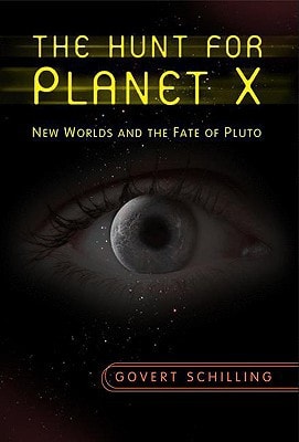 The Hunt for Planet X (New Worlds and the Fate of Pluto) (2nd Edition)