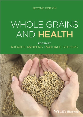 Whole Grains and Health (2nd Edition)