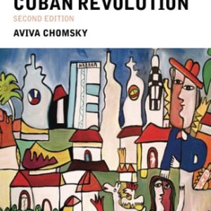 A History of the Cuban Revolution (2nd Edition)