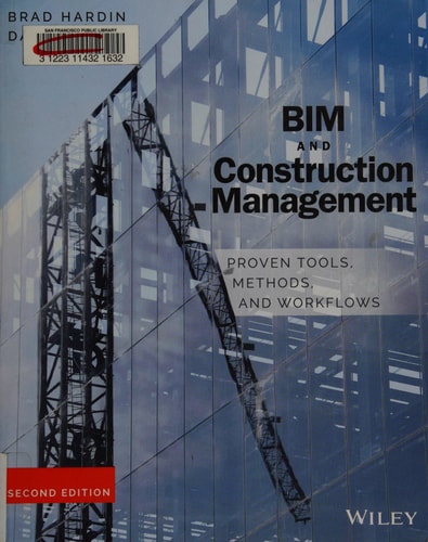BIM and Construction Management: Proven Tools, Methods, and Workflows (2nd Edition)