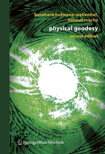 Physical Geodesy (2nd Edition)