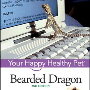 Bearded Dragon (Your Happy Healthy Pet) (2nd Edition)