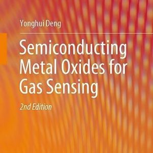 Semiconducting Metal Oxides for Gas Sensing (2nd Edition)