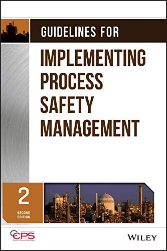 Guidelines for Implementing Process Safety Management, 2nd Edition