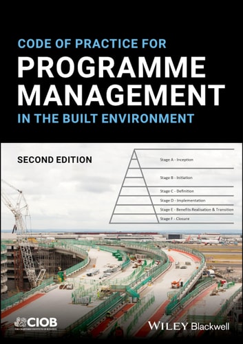 Code of Practice for Programme Management in the Built Environment (2nd Edition)