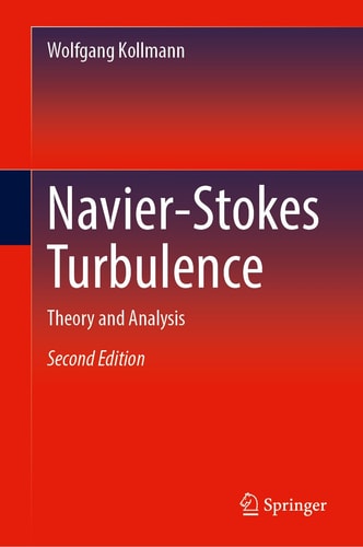 Navier-Stokes Turbulence (Theory and Analysis) (2nd Edition)