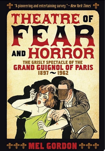 Theatre of Fear & Horror: Expanded Edition (2nd Edition)