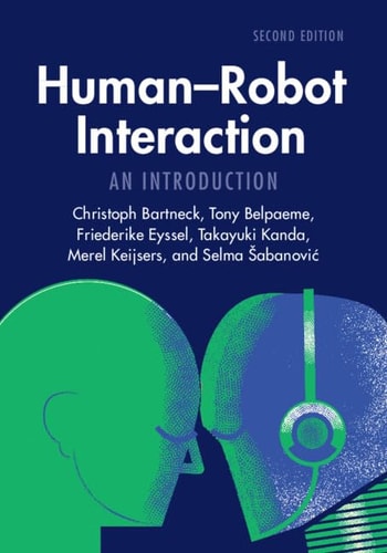 Human-Robot Interaction (An Introduction) (2nd Edition)