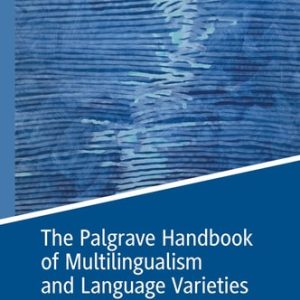The Palgrave Handbook of Multilingualism and Language Varieties on Screen (2024th Edition)