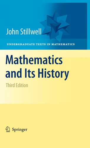 Mathematics and Its History (3rd Edition)