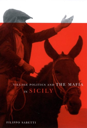 Village Politics and the Mafia in Sicily (2nd Edition)