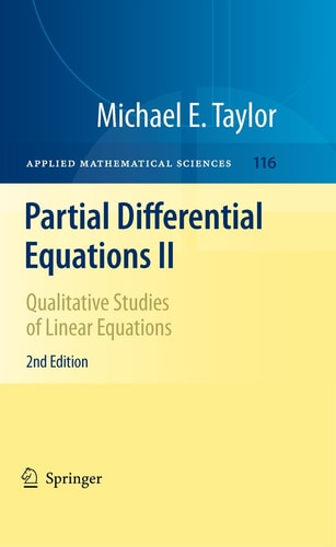 Partial Differential Equations II (Qualitative Studies of Linear Equations) (2nd Edition)