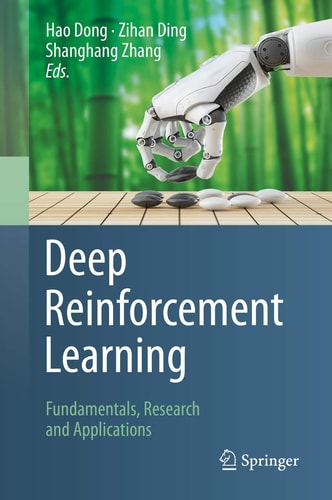 Deep Reinforcement Learning (Fundamentals, Research and Applications) (2020th Edition)