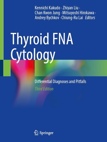 Thyroid FNA Cytology (Differential Diagnoses and Pitfalls) (3rd Edition)