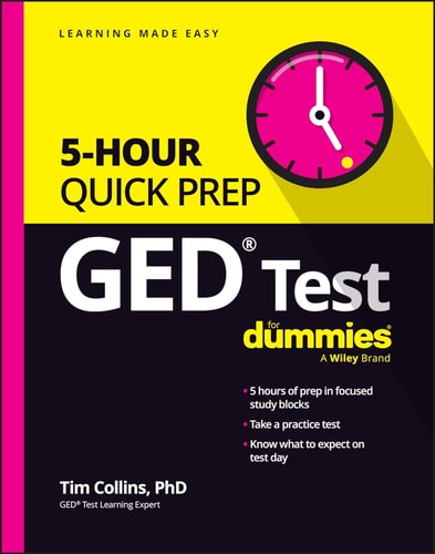 GED Test 5-Hour Quick Prep For Dummies (10th Edition)