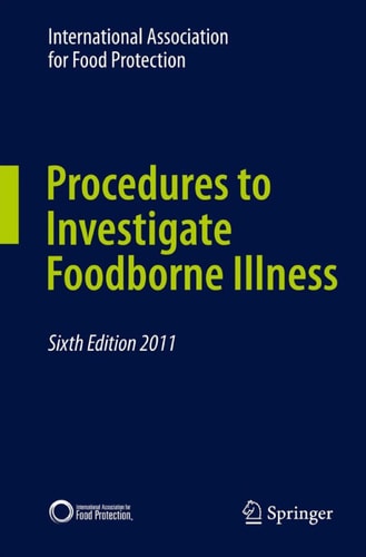 Procedures to Investigate Foodborne Illness (6th Edition)