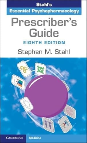 Prescriber's Guide (Stahl's Essential Psychopharmacology) (8th Edition)