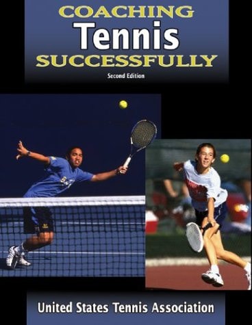 Coaching Tennis Successfully-2nd Edition