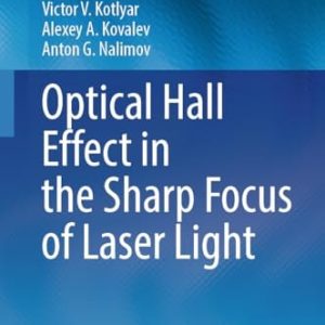 Optical Hall Effect in the Sharp Focus of Laser Light