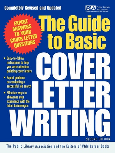 The Guide to Basic Cover Letter Writing (2nd Edition)