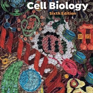 Essential Cell Biology (6th Edition)