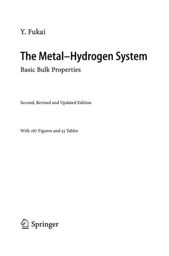 The Metal-Hydrogen System (Basic Bulk Properties) (2nd Edition)