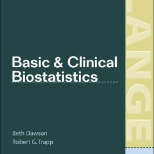 Basic & Clinical Biostatistics (LANGE Basic Science) (4th Edition)