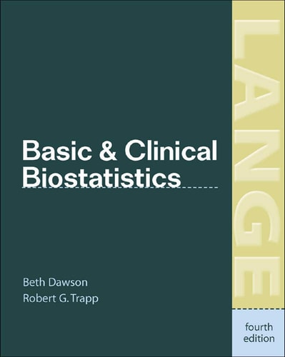 Basic & Clinical Biostatistics (LANGE Basic Science) (4th Edition)