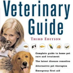 The Complete Home Veterinary Guide (3rd Edition)