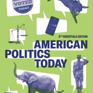American Politics Today (Essentials Edition)
