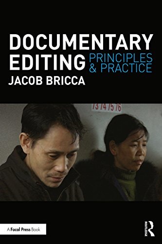 Documentary Editing Principles and Practice (1st Edition)