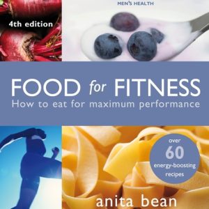 Food for Fitness (How to Eat for Maximum Performance) (4th Edition)