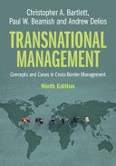 Transnational Management Concepts and Cases in Cross-Border Management (9th Edition)